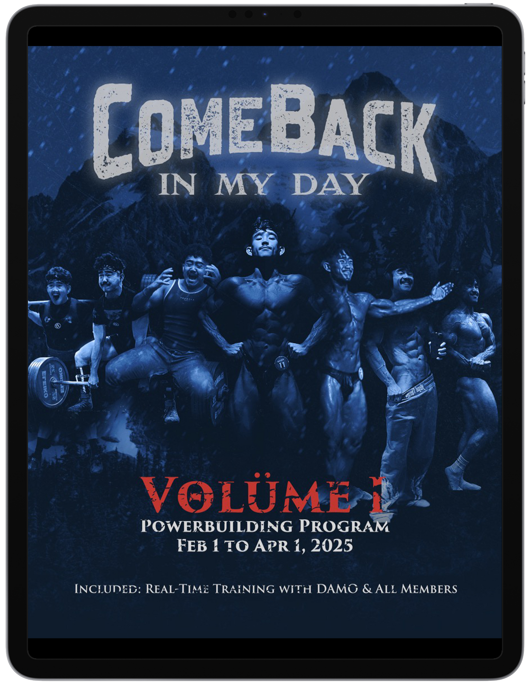 COMEBACK IN MY DAY: VOLUME 1 - POWERBUILDING PROGRAM